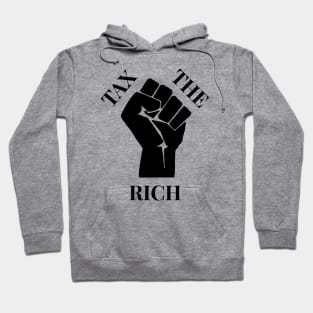 Progressive Tax The Rich 4 Liberal Protest Vote Hoodie